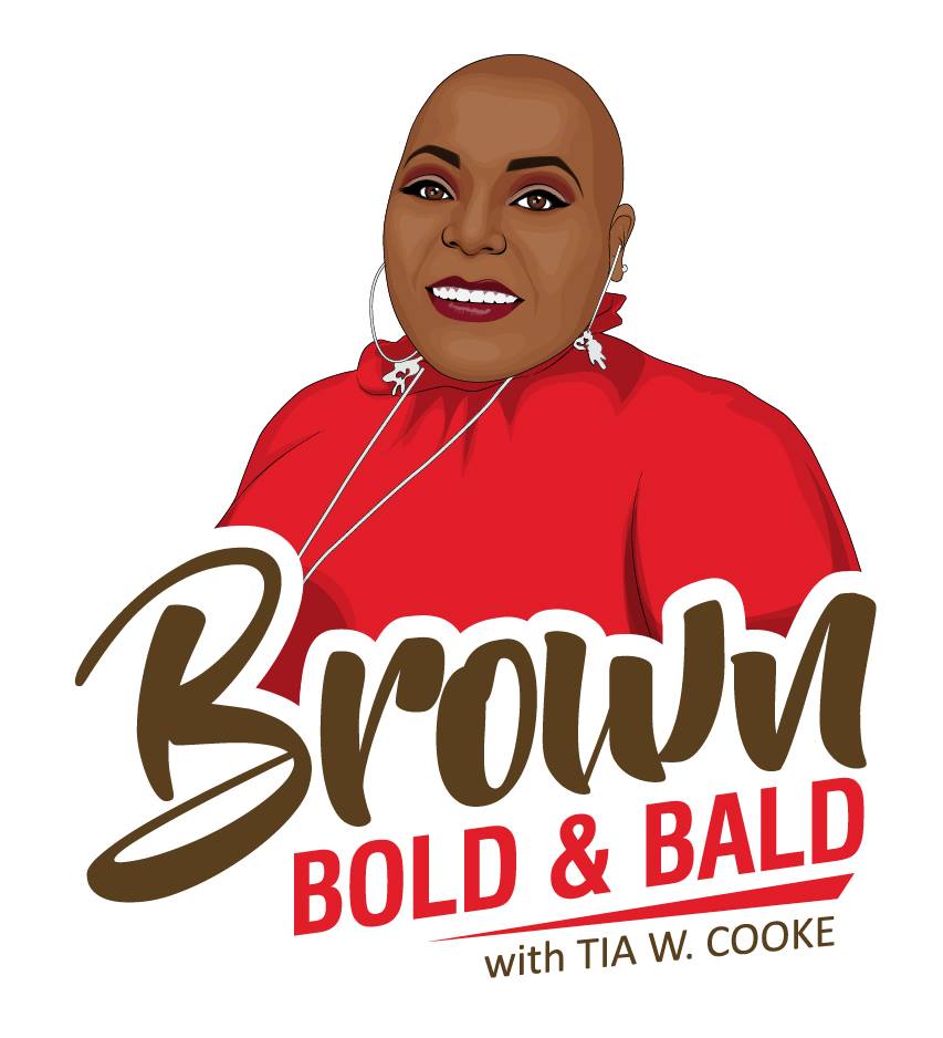 Tia W. Cooke - Brown Bold & Bald